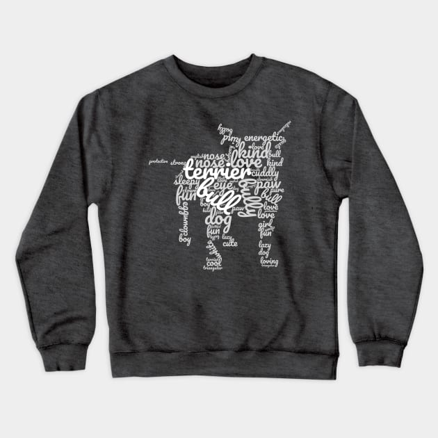 English Bull Terrier Silhouette Word Association Crewneck Sweatshirt by DoggyStyles